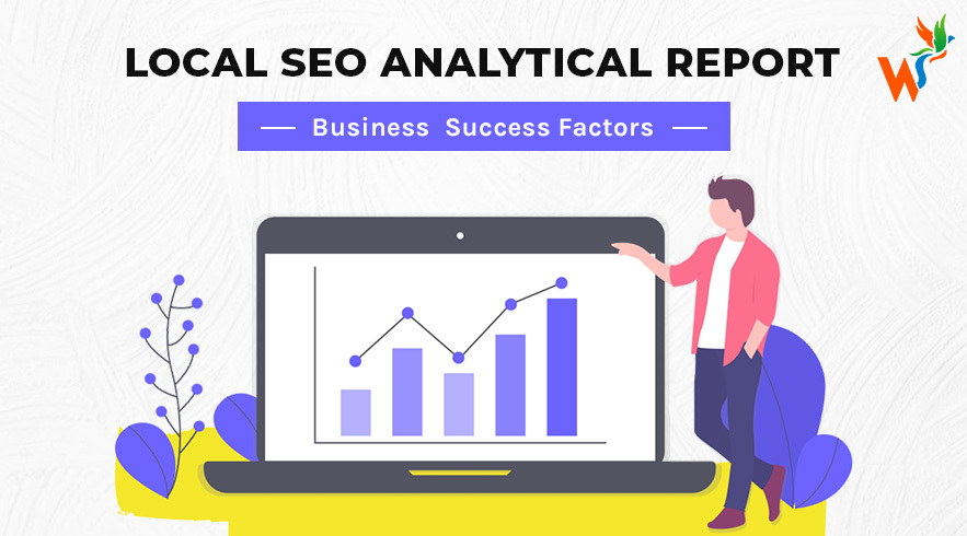 Local SEO Analytical Report Demystifying the Fastest Business Success Factors