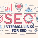 Best Practices – How to do Internal Linking for SEO?