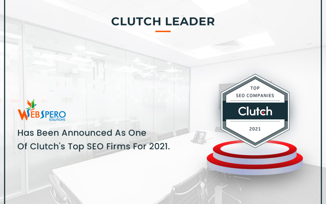 WebSpero Solutions Claimed a Spot as One of the Top SEO Firms by Clutch