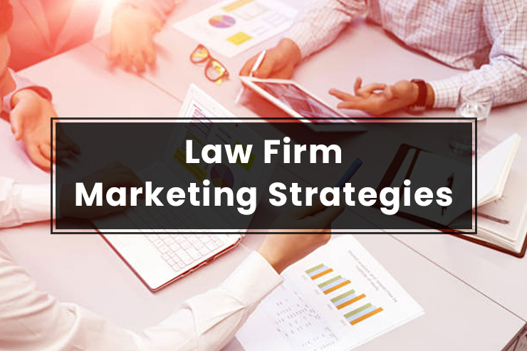 Law Firm Marketing Strategies