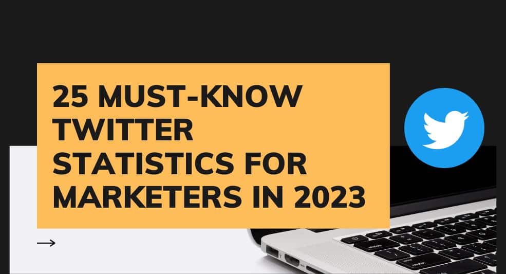 25 Must-Know Twitter Statistics for Marketers in 2023