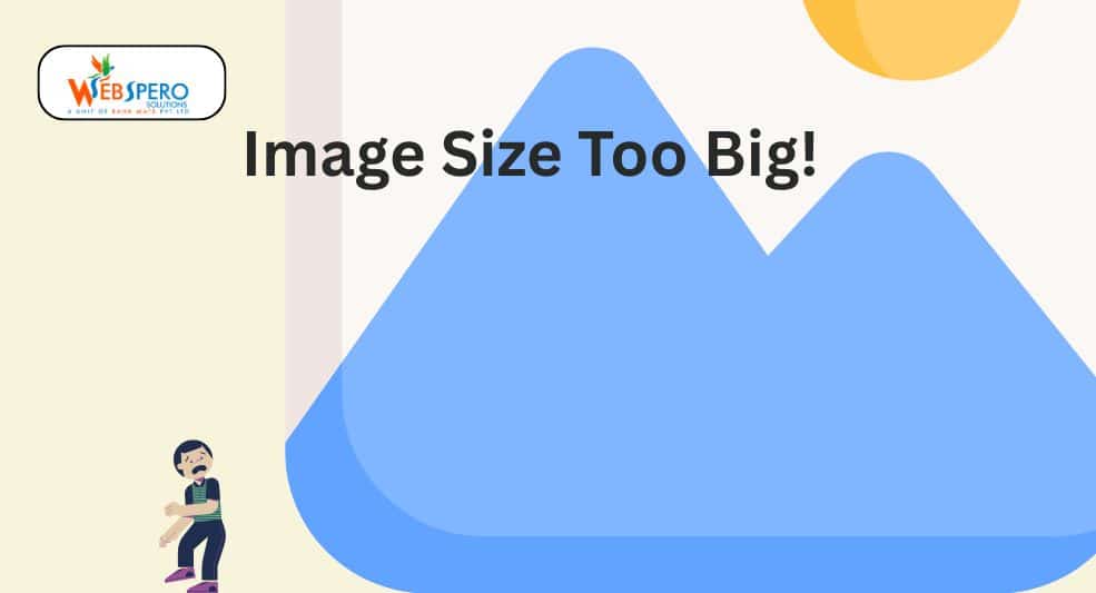 Images Size Too Big 