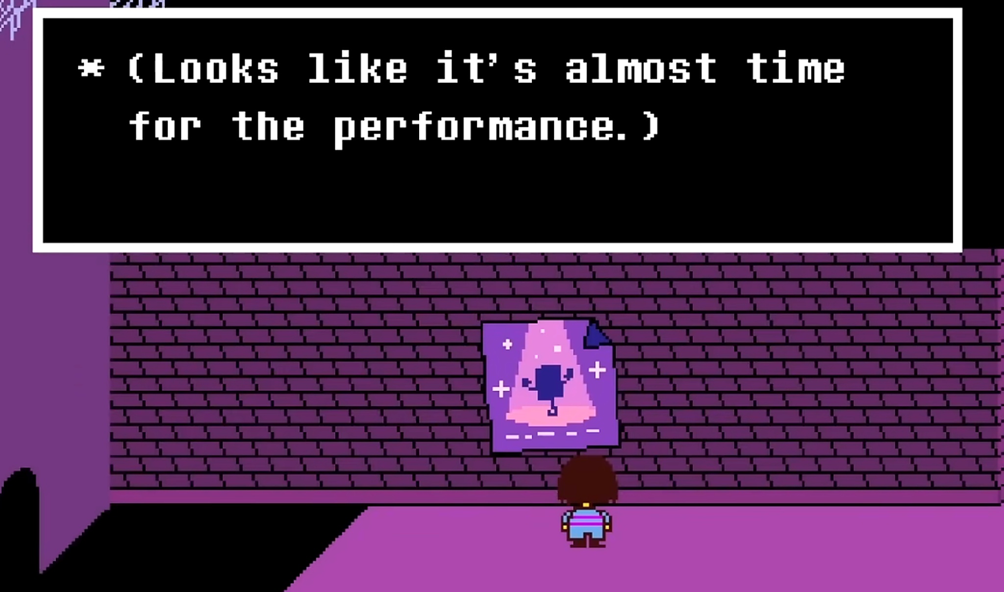 Undertale's pixel-art dialogue scene reading "(Looks like it's almost time for the performance.)"